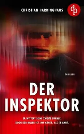 Hardinghaus |  Der Inspektor | Der fesselnde Psychothriller voller unvorhersehbarer Wendungen | eBook | Sack Fachmedien