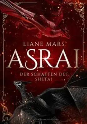 Mars |  Asrai - Der Schatten des Shetai | eBook | Sack Fachmedien
