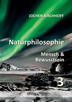 Kirchhoff |  Naturphilosophie 3 | Buch |  Sack Fachmedien
