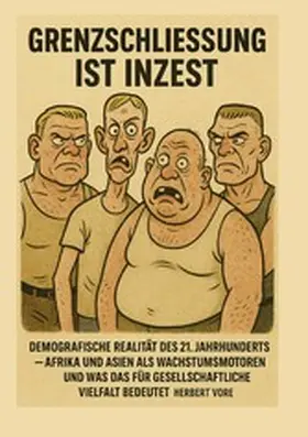 Vore |  Grenzschließung ist Inzest | eBook | Sack Fachmedien