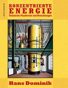 Dominik / Hoppe |  Konzentrierte Energie | Buch |  Sack Fachmedien