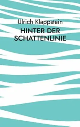 Klappstein |  Hinter der Schattenlinie | eBook | Sack Fachmedien