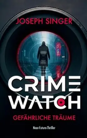 Singer |  Crimewatch | eBook | Sack Fachmedien