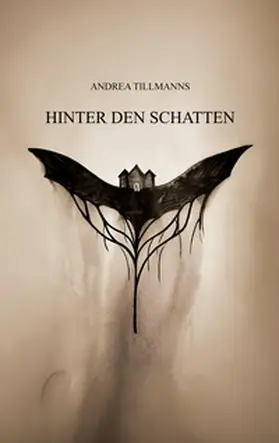 Tillmanns |  Hinter den Schatten | Buch |  Sack Fachmedien