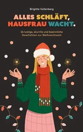 Vollenberg |  Alles schläft, Hausfrau wacht. | eBook | Sack Fachmedien