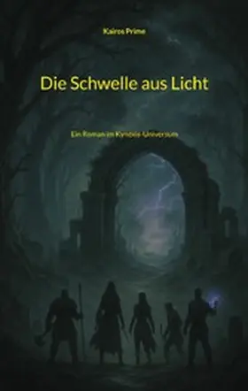 Prime / Herrling |  Die Schwelle aus Licht | eBook | Sack Fachmedien