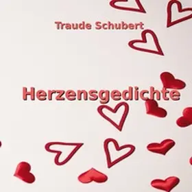 Schubert | Herzensgedichte | Buch | 978-3-6951-5981-9 | www2.sack.de