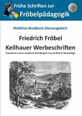 Fröbel / Brodbeck |  Keilhauer Werbeschriften | eBook | Sack Fachmedien