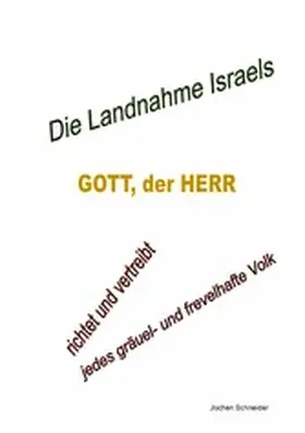 Schneider |  Die Landnahme Israels | eBook | Sack Fachmedien