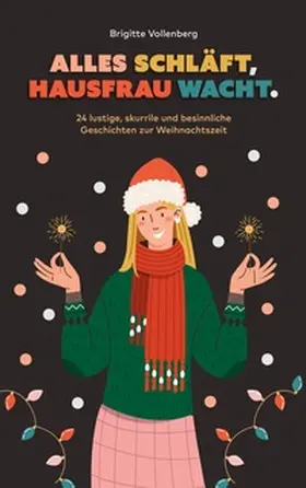 Vollenberg |  Alles schläft, Hausfrau wacht. | Buch |  Sack Fachmedien