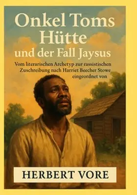 Vore |  Onkel Toms Hütte und der Fall Jaysus | Buch |  Sack Fachmedien