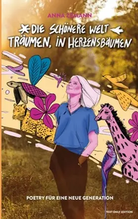 Zemann |  Die schönere Welt träumen, in Herzensbäumen | Buch |  Sack Fachmedien