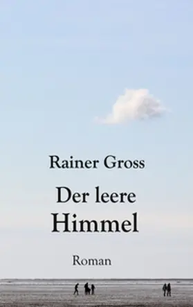 Gross | Der leere Himmel | Buch | 978-3-6951-9222-9 | www2.sack.de