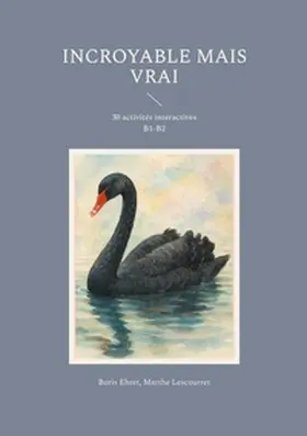 Ehret / Lescourret |  Incroyable mais vrai | Buch |  Sack Fachmedien