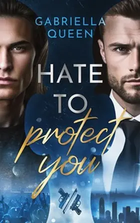 Queen |  Hate to protect you | Buch |  Sack Fachmedien