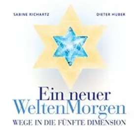 Richartz / Huber |  Ein neuer WeltenMorgen | eBook | Sack Fachmedien