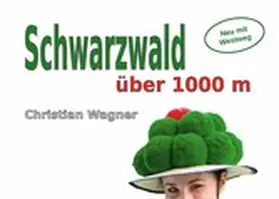 Wagner |  Schwarzwald über 1000 m | eBook | Sack Fachmedien
