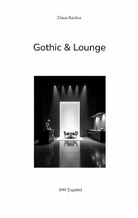 Baldus / Kostré |  Gothic & Lounge | eBook | Sack Fachmedien