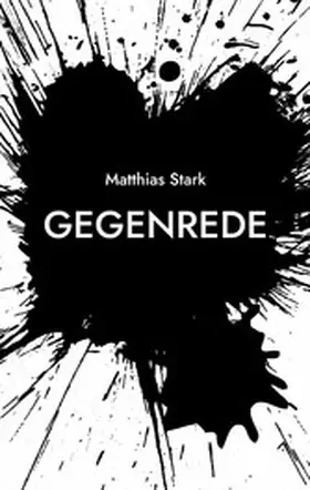 Stark |  Gegenrede | eBook | Sack Fachmedien