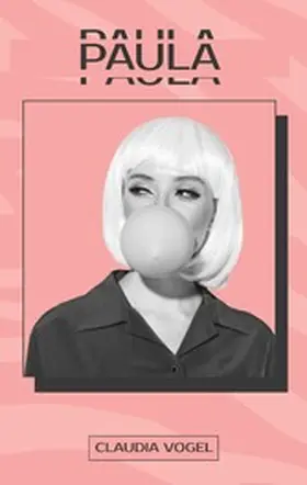 Vogel |  Paula | eBook | Sack Fachmedien