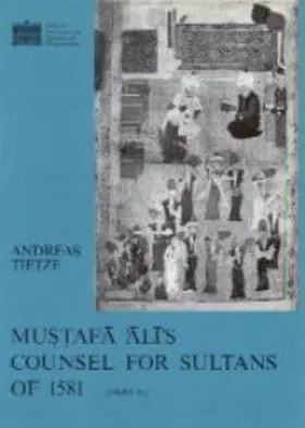 Tietze |  Mustafa Ali's Counsel for Sultans of 1581 | Buch |  Sack Fachmedien