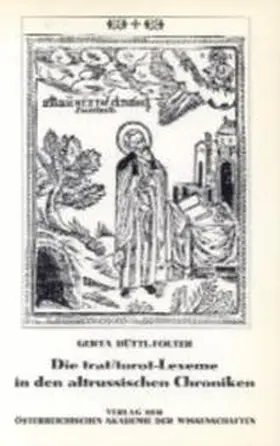 Hüttl-Folter |  Die trat/torot-Lexeme in den altrussischen Chroniken | Buch |  Sack Fachmedien