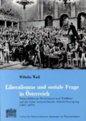 Wadl |  Liberalismus und soziale Frage in Österreich | Buch |  Sack Fachmedien