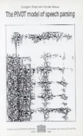 Dogil / Braun |  The Pivot model of speech parsing | Buch |  Sack Fachmedien