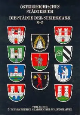 Goldmann / Reisinger / Pickl |  Das Österreichische Städtebuch / Die Städte der Steiermark / M - Z | Buch |  Sack Fachmedien