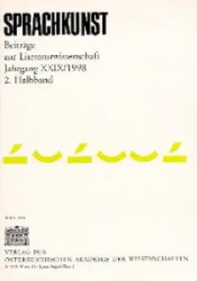 Foltinek / Weiss |  Sprachkunst. Beiträge zur Literaturwissenschaft / Jahrgang XXIX/1998 | Buch |  Sack Fachmedien