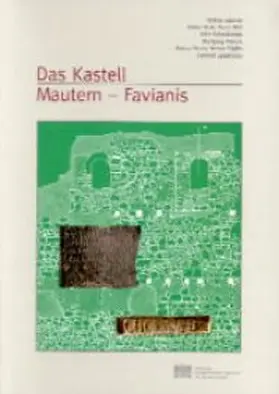 Gassner |  Das Kastell Mautern - Favianis | Buch |  Sack Fachmedien