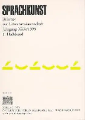 Foltinek / Weiss |  Sprachkunst. Beiträge zur Literaturwissenschaft / Jahrgang XXX/1999 | Buch |  Sack Fachmedien