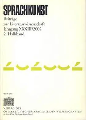 Kommission f. Literaturwissenschaft |  Sprachkunst. Beiträge zur Literaturwissenschaft / Sprachkunst. Beiträge zur Literaturwissenschaft Jahrgang XXXIII/2002 2. Halbband | Buch |  Sack Fachmedien