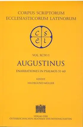 Müller |  Sancti Aureli Augustini opera. Enarrationes in psalmos LI?C. Pars I: Enarrationes in psalmos LI?LX | Buch |  Sack Fachmedien
