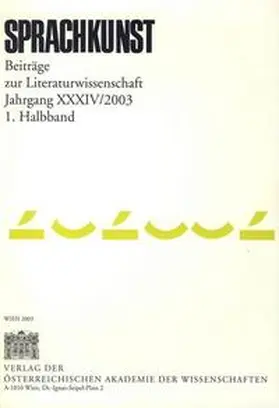 Kommission f. Literaturwissenschaft |  Sprachkunst. Beiträge zur Literaturwissenschaft / Sprachkunst. Beiträge zur Literaturwissenschaft Jahrgang XXXIV/2003 1. Halbband | Buch |  Sack Fachmedien