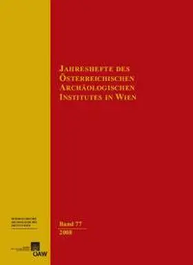  Jahreshefte des Österreichischen Instituts in Wien / Jahreshefte des Österreichischen Archäologischen Instituts in Wien Band 77/2008 | Buch |  Sack Fachmedien