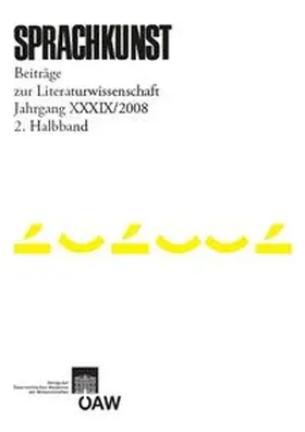  Sprachkunst. Beiträge zur Literaturwissenschaft / Sprachkunst 39/2008 2. Halbband | eBook | Sack Fachmedien