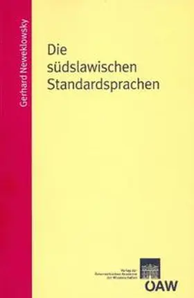 Neweklowksy / Metzeltin |  Die südslawischen Standardsprachen | Buch |  Sack Fachmedien