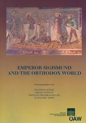 Mitsiou / Popovic / Preiser-Kapeller |  Emperor Sigismund and the Orthodox World | eBook | Sack Fachmedien