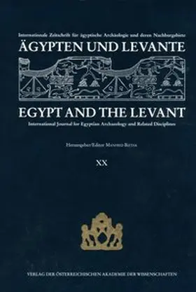 Bietak |  Ägypten und Levante /Egypt and the Levant. Internationale Zeitschrift... / Ägypten und Levante/Egypt and the Levant. XX /2010 | eBook | Sack Fachmedien