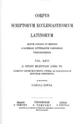 Ziwsa |  Sancti Optati Milevitani libri VII accedunt decem monumenta vetera ad Donatistarum historiam pertinentia | Buch |  Sack Fachmedien