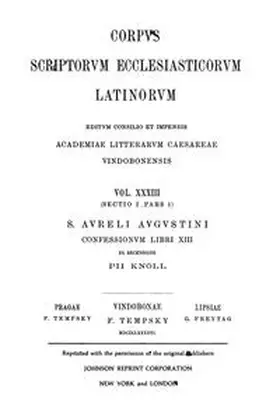 Knöll |  Sancti Aureli Augustini confessionum libri tredecim | Buch |  Sack Fachmedien