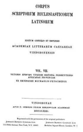 Petschenig |  Victoris Episcopi Vitensis historia persecutionis Africanae provincia | Buch |  Sack Fachmedien