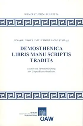 Bannert / Grusková / Gruskova |  Demosthenica libris manu scriptis tradita | Buch |  Sack Fachmedien