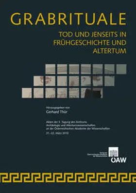 Thür |  Grabrituale Tod und Jenseits in Frühgeschichte und Alterum | Buch |  Sack Fachmedien