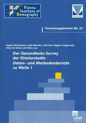 Wiedemann / Marcher / Wegner-Siegmundt |  Der Gesundheits-Survey der Klosterstudie Daten- und Methodenbericht zu Welle I | Buch |  Sack Fachmedien