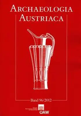 OREA - Institut für Orientalische und Europäische Archäologie, Abt. Europa - ÖAW / Institut für Urgeschichte und Historische Archäologie der Universität Wien |  Archaeologia Austriaca | Buch |  Sack Fachmedien