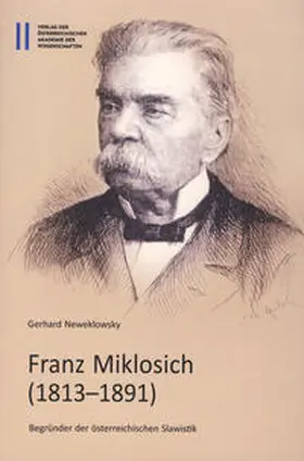 Neweklowsky |  Franz Miklosich (1813-1891) | Buch |  Sack Fachmedien