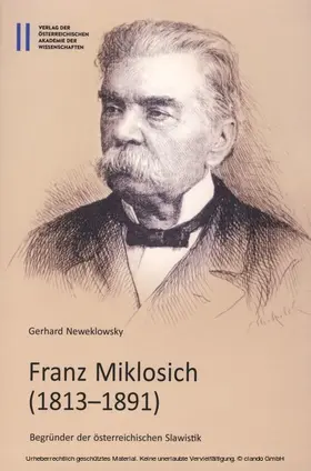 Neweklowsky |  Franz Miklosich (1813-1891) | eBook | Sack Fachmedien