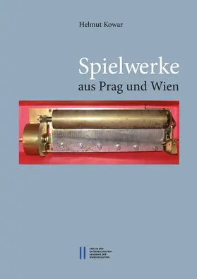 Kowar |  Spielwerke aus Prag und Wien | eBook | Sack Fachmedien